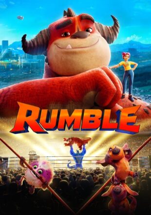 Rumble 2021 Dual Audio Hindi-English 480p 720p 1080p