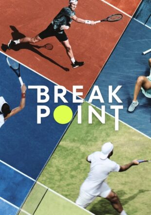 Break Point Season 1-2 English With Subtitle 720p 1080p All Episode