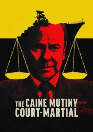 The Caine Mutiny Court-Martial 2023 English 480p 720p 1080p