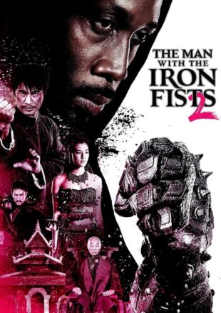 The Man with the Iron Fists 2 2015 English With Subtitle 480p 720p 1080p