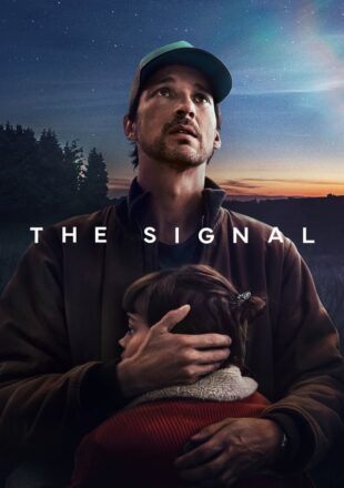 The Signal Season 1 Dual Audio Hindi-English 480p 720p 1080p All Episode